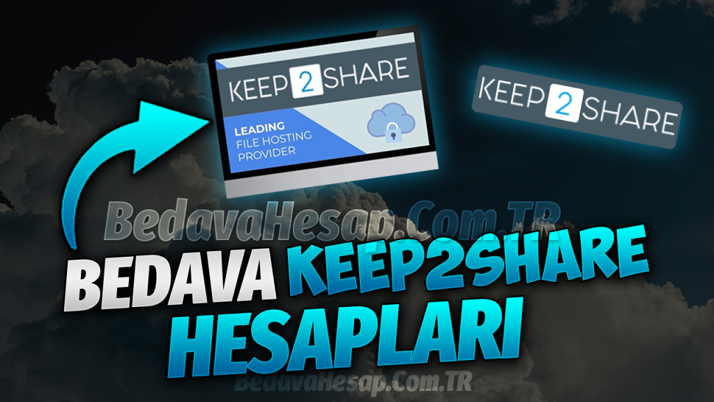 Keep2share Bedava Hesapları