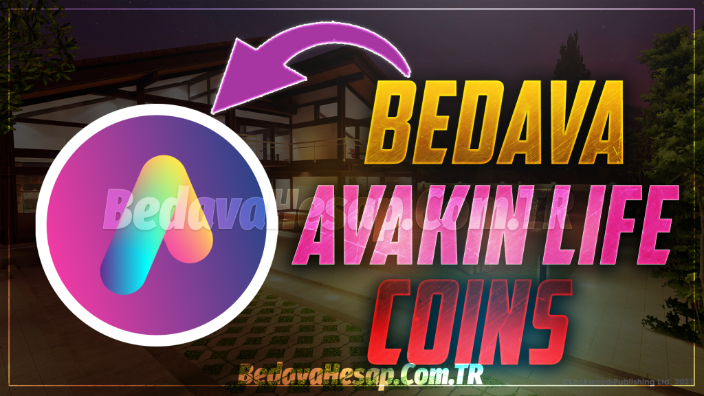 Avakin Life Bedava Coins